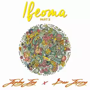 Jephy Jay - Ifeoma (Part 2) Ft. Don Jazzy